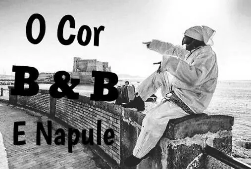 B&B O' Core e Napule Napoli